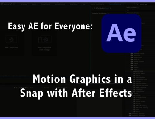 Easy AE for Everyone: Motion Graphics in a Snap with After Effects 6