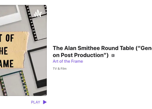 Art of the Frame Podcast: The Alan Smithee Round Table - What Impact Will Generative AI Have on Post Production? 8