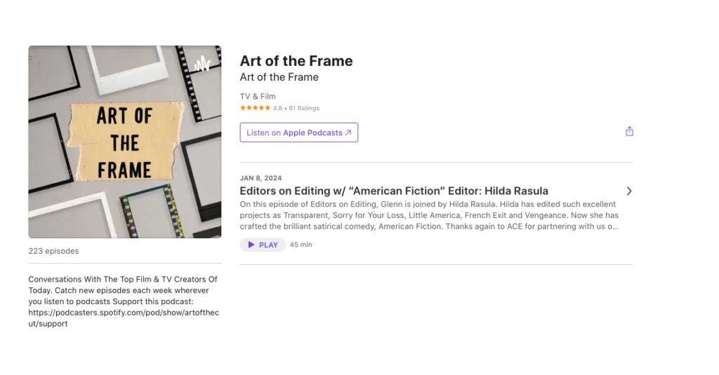 Art of the Frame Podcast: Editors on Editing with “American Fiction” Editor Hilda Rasula 1