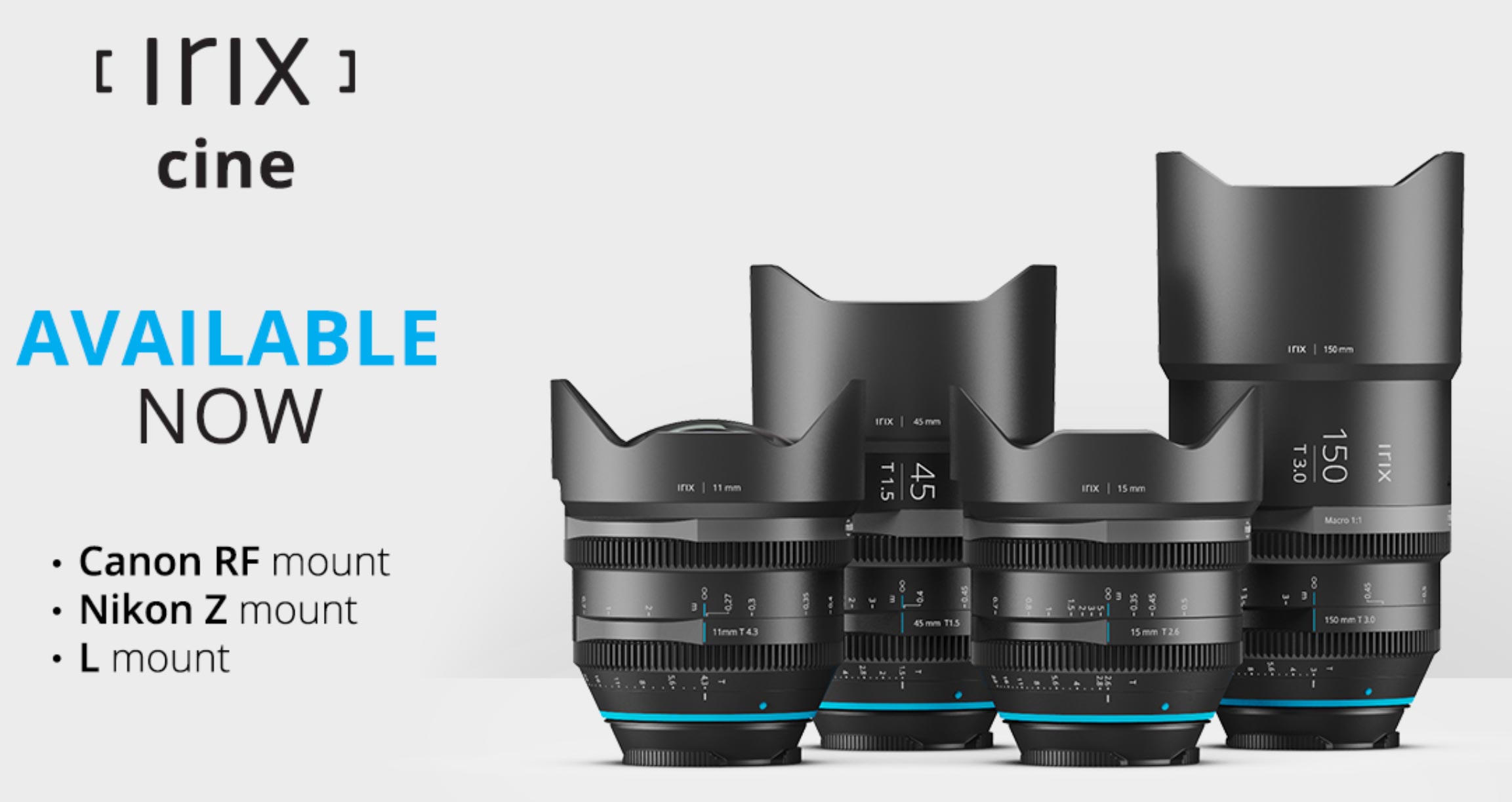 Irix Cine lenses for Canon RF, Nikon Z and L mounts