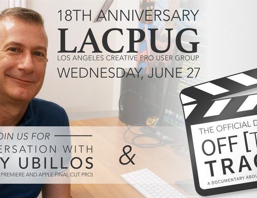 LACPUG to present Off The Tracks and Randy Ubillos at June 27 Event 23