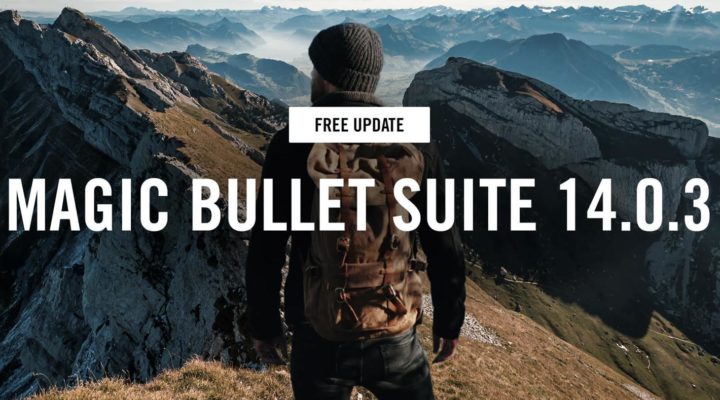 Magic Bullet Suite 14 receives maintenance release