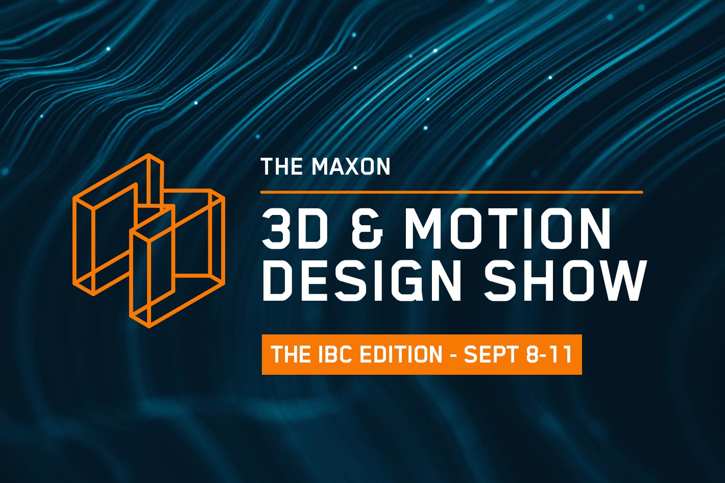 Maxon 3D and Motion Design Show for IBC 2020