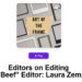 Art of the Frame Podcast: Editors on Editing with “Beef” Editor Laura Zempel 4