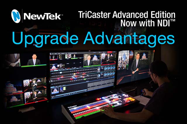 upgrade advantages for NewTek TriCaster Advanced Edition 2.0 with NDI