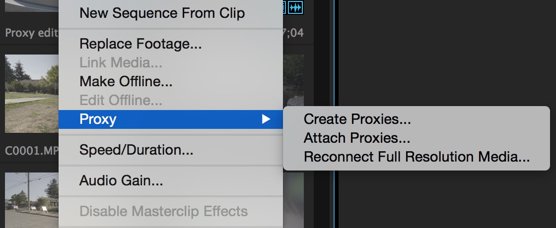 The new Proxy clip submenu will let you attach (and reattach) proxy files as well as full rez files.