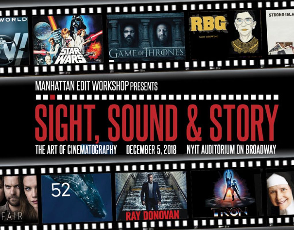 Sight, Sound & Story: The Art of Cinematography, returns to NYC