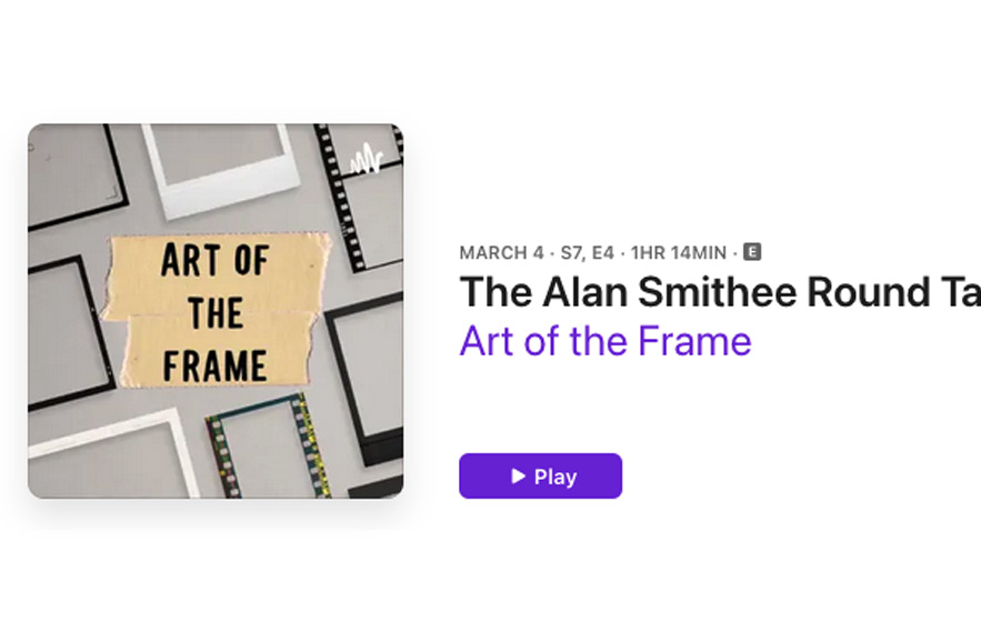 Art of the Frame Podcast: The Alan Smithee Round Table – The Evolving Landscape of Content & Technology 1