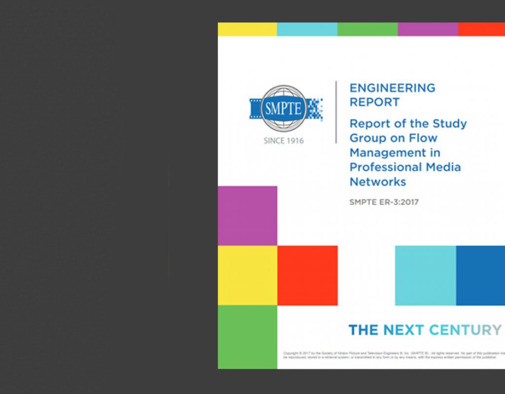 SMPTE report: Flow Management in Professional Media Networks