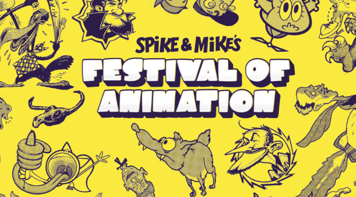 Spike & Mike’s Festival of Animation is back!