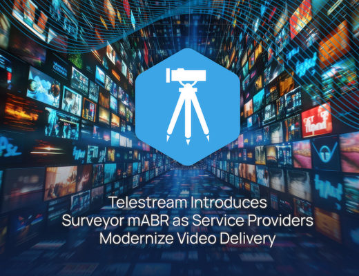 Telestream introduces Surveyor mABR for video delivery