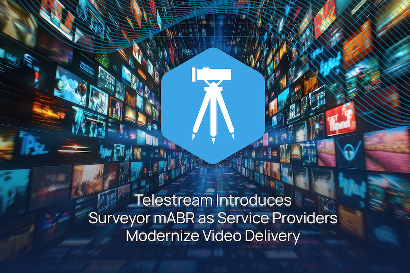 Telestream introduces Surveyor mABR for video delivery