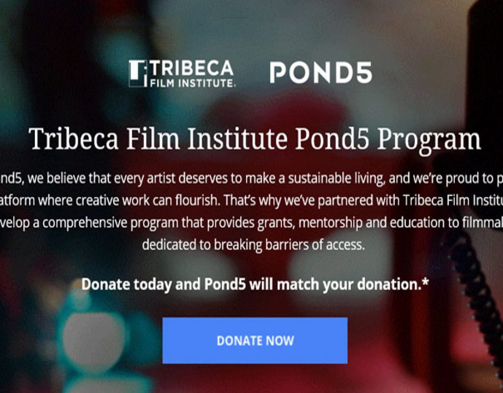Create opportunities for emerging filmmakers is the goal of the partnership between Tribeca Film Institute and Pond5 now announced.