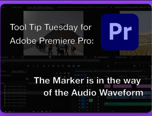 Tool Tip Tuesday for Adobe Premiere Pro: The Marker is in the way of the Audio Waveform 7