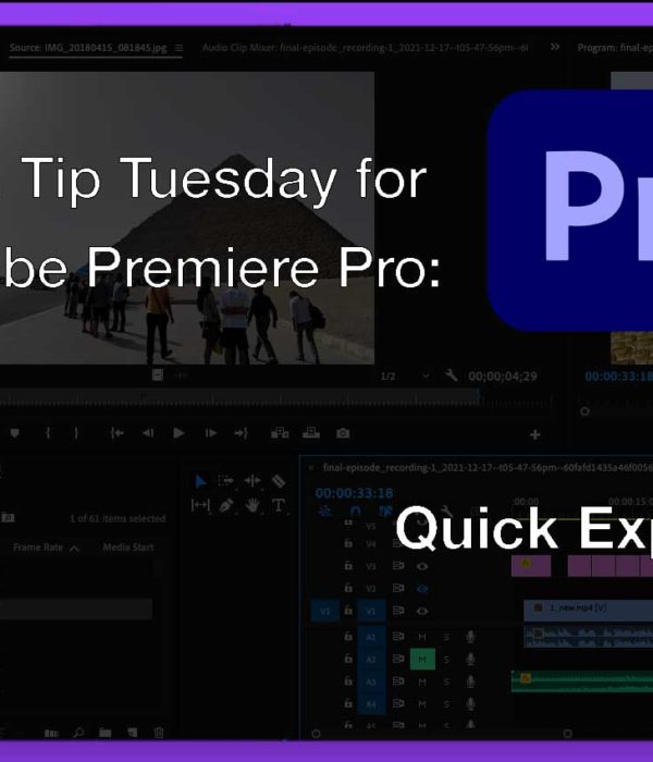 Tool Tip Tuesday for Adobe Premiere: Quick Export 1