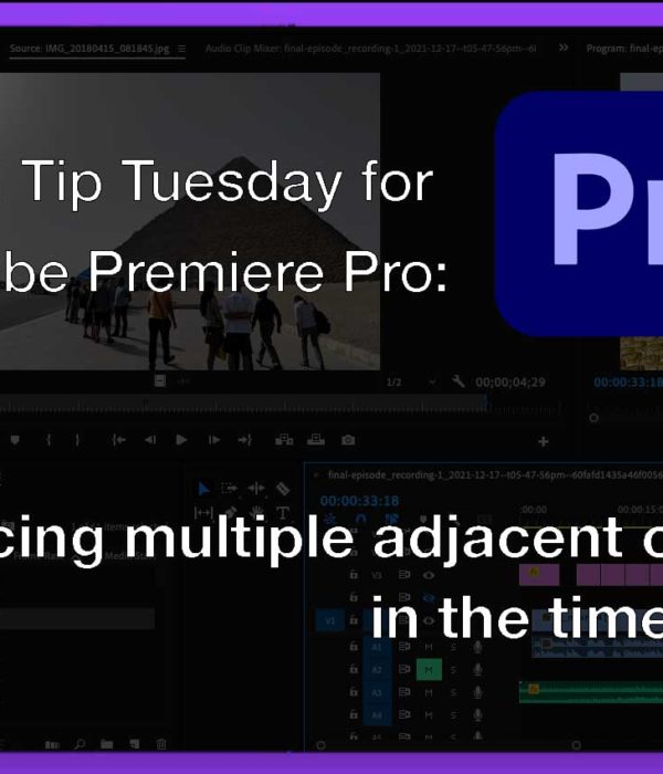 Tool Tip Tuesday for Adobe Premiere: Sync adjacent clips in the timeline 1