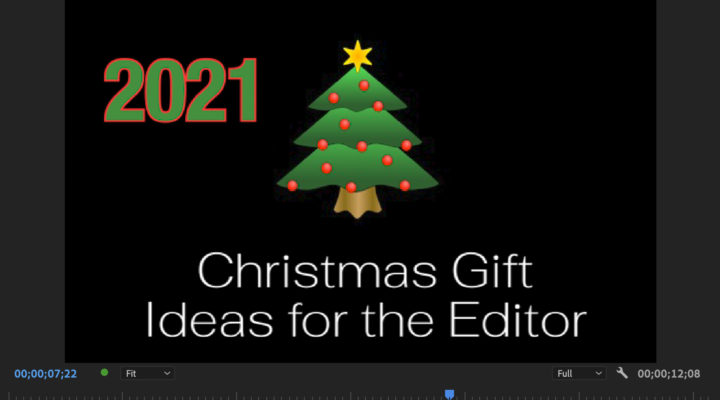 Christmas Gift Ideas for the Video Editor - 2021 1