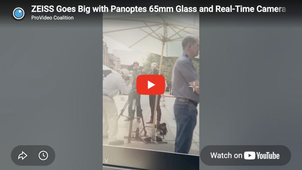 ZEISS at Cine Gear 2026 – Hands-On with Panoptes 65 Lens Series and the CinCraft Scenario System 1