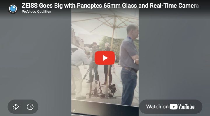 ZEISS at Cine Gear 2026 – Hands-On with Panoptes 65 Lens Series and the CinCraft Scenario System 1
